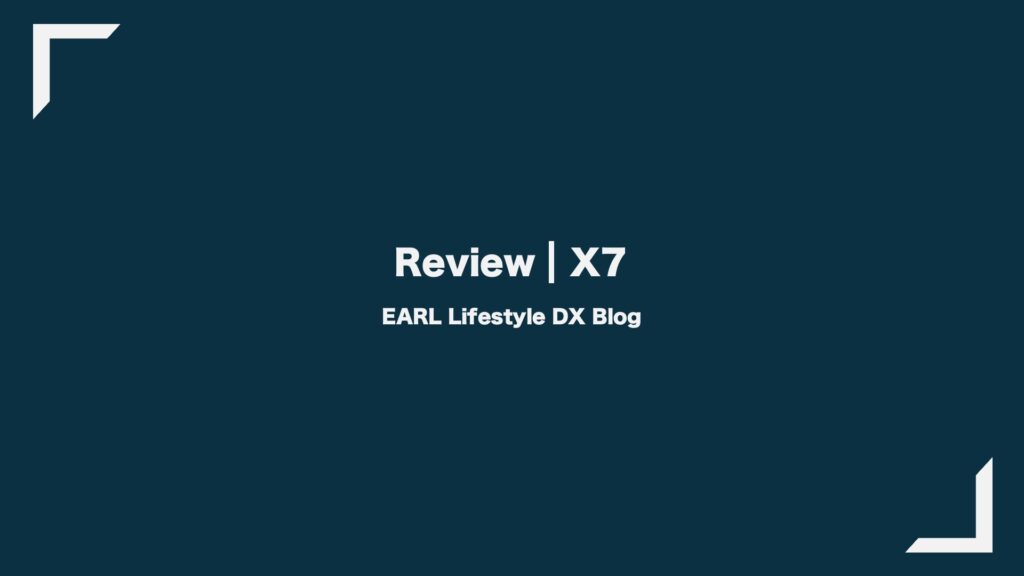 X7 Review Eye Catcher